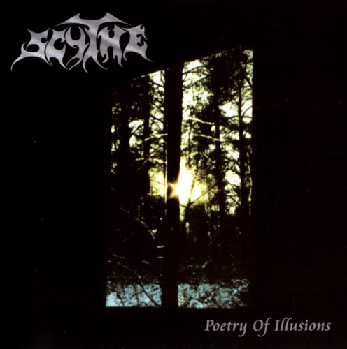 Scythe - Poetry Of Illusions (2003)