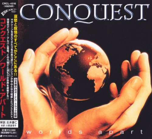 Conquest - Worlds Apart (1999) [Japan Edit.]