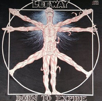 Leeway - Born to Expire (1988)