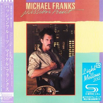 Michael Franks - Collection (1975-1987) [2012 Light Mellow]