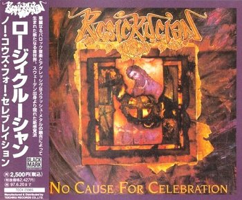 Rosicrucian - No Cause For Celebration (Japan Edition) (1994)