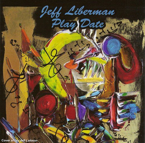 Jeff Liberman - Play Date (2010)