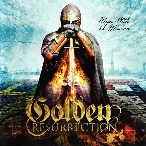 Golden Resurrection - Man With A Mission (2011)