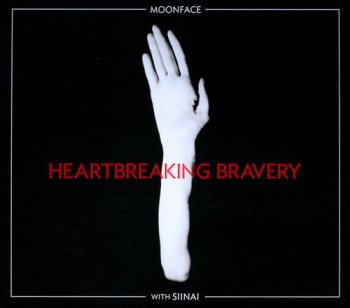 Moonface with Siinai - Heartbreaking Bravery (2012) 