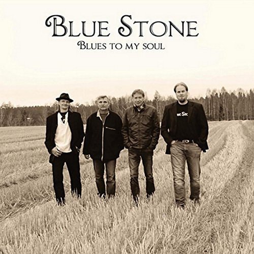 BlueStone - Blues To My Soul (2017)