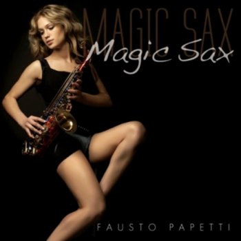 Fausto Papetti - Magic Sax (2CD) 2011