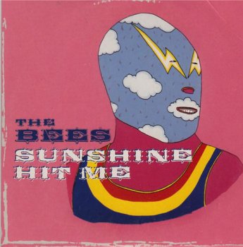 The Bees (A Band of Bees) - Sunshine Hit Me (2002)