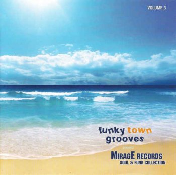 VA - Mirage Soul & Funk Collection Vol. 3 [Remastered] (2009)
