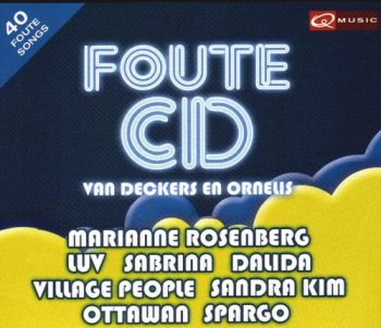 VA - Foute CD Van Deckers En Ornelis Volume 1-8 (2002-2009)