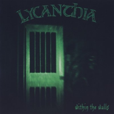 Lycanthia - Within the Walls (EP) 2006