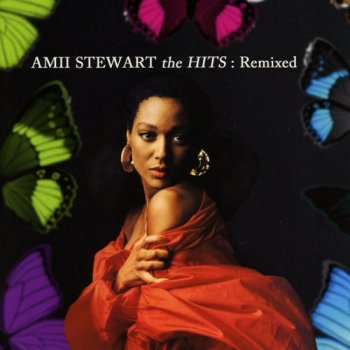 Amii Stewart - The Hits: Remixed [Remastered Expanded Edition] (2016)