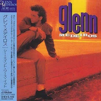 Glenn Medeiros - She Ain't Worth It (Japan Edition) (2008)
