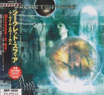 Secret Sphere - A Time Never Come (Japan Edition) (2001)