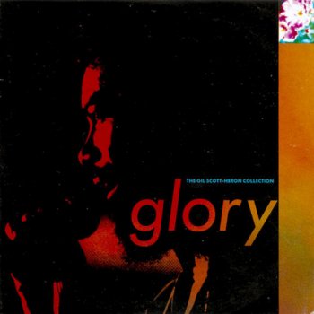 Gil Scott-Heron - Glory - The Gil Scott-Heron Collection [2CD] (1990)