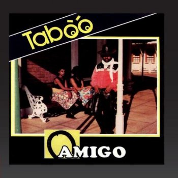 Taboo - Amigo (1988) [Reissue 2013]