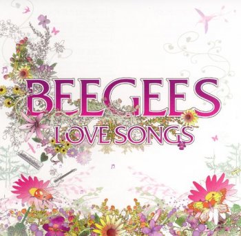 Bee Gees - Love Songs (2005)