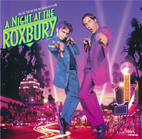 VA - A Night At The Roxbury (Music From The Motion Picture) (1998)