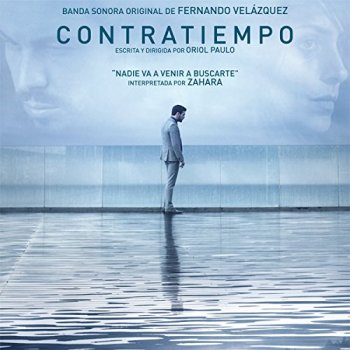 Fernando Velazquez - Contratiempo [Banda Sonora Original] (2017)