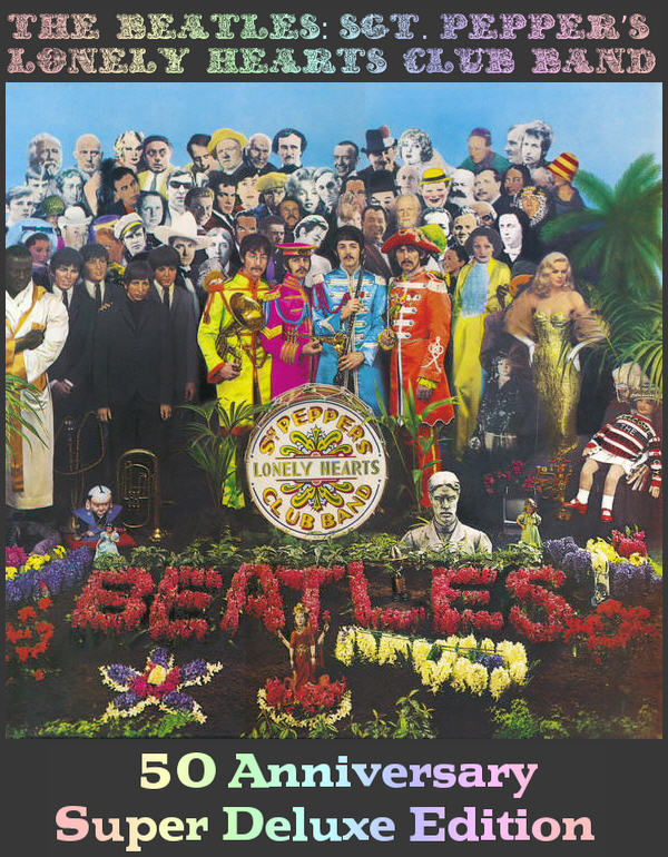 The Beatles: 1967 Sgt. Pepper’s Lonely Hearts Club Band - 6 Discs Box Set Apple Records 2017