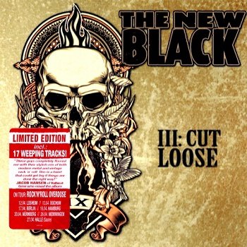The New Black - III: Cut Loose (Limited Digipak Edition) (2013)