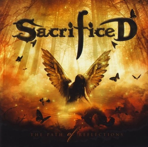 Sacrificed - The Path Of Reflections (2011)