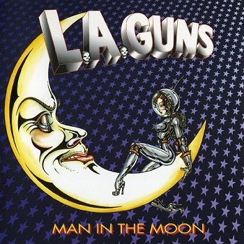 L.A. Guns - Man In The Moon (2004)