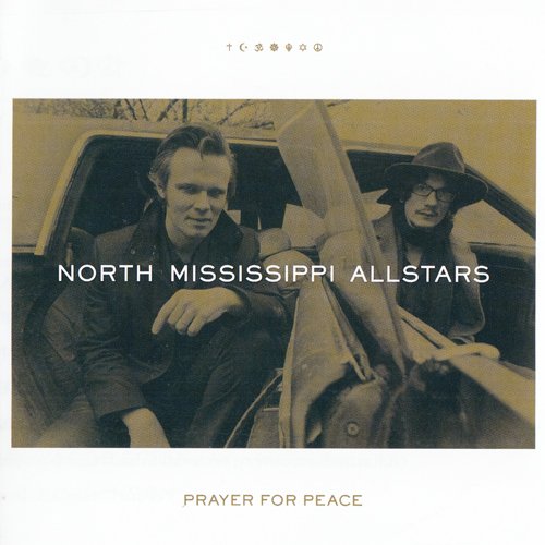 North Mississippi Allstars - Prayer For Peace (2017)