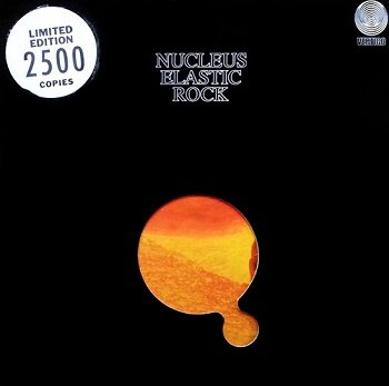 Nucleus - Elastic Rock (Limited Edition) (2005)
