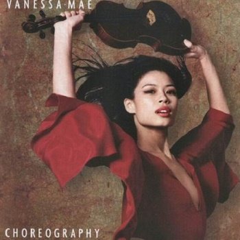 Vanessa-Mae - Choreography (2004)