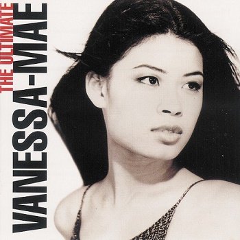 Vanessa-Mae - The Ultimate Vanessa-Mae (2003)