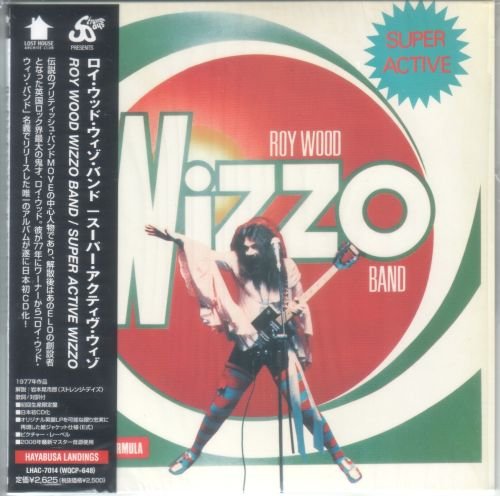 Roy Wood Wizzo Band - Super Active Wizzo [Limited Japanese Edition, Remastered] (1977)