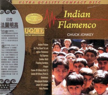 Chuck Jonkey - Indian Flamenco (1999)