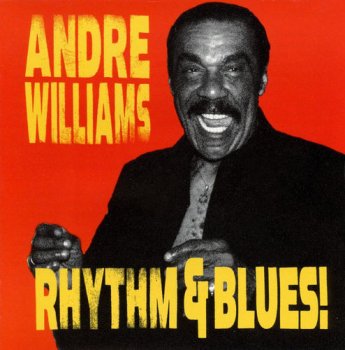 Andre Williams - Rhythm & Blues (2004)