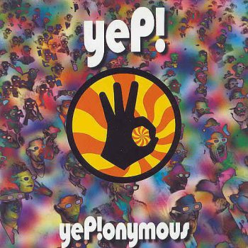 yeP! - Yep!onymous (1995) [Reissue 2002]