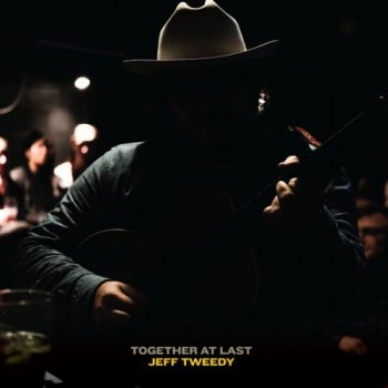 Jeff Tweedy - Together At Last (2017) [HDtracks]