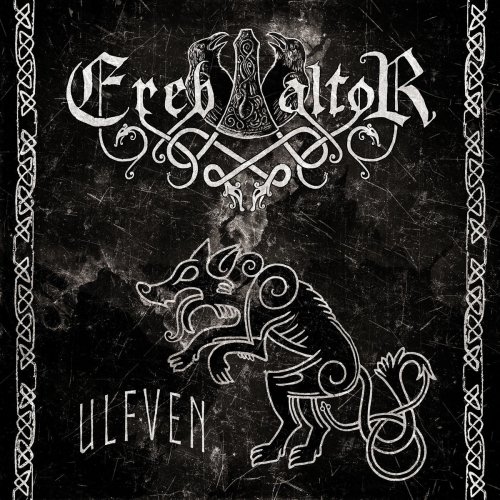 Ereb Altor - Ulfven [Limited Edition] (2017)