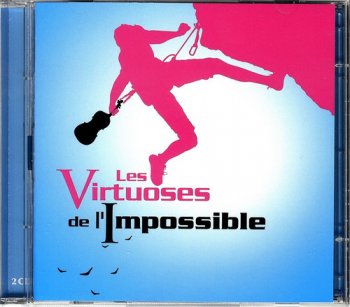 VA - Les Virtuoses De L'impossible [2CD] (2009)