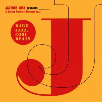 VA - Rare Jazz, Cool Beats: 12 Groovy Tracks Of European Jazz (2012)