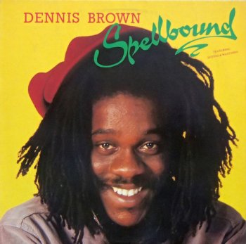 Dennis Brown - Spellbound (1980) LP