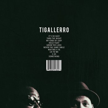 Phonte & Eric Roberson - Tigallerro (2016)