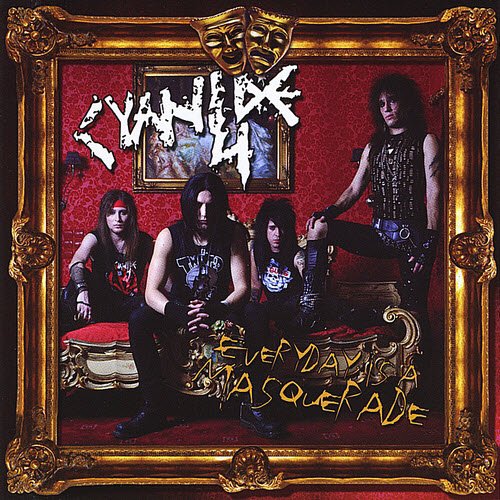 Cyanide 4 - Every Day Is A Masquerade (2012) [WEB Release]