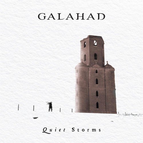 Galahad - Quiet Storms (2017)