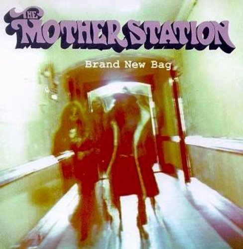 The Mother Station - Brand New Bag (1994)