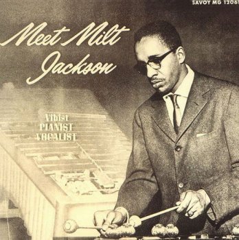 Milt Jackson - Meet Milt Jackson (1956) [Japanese  Remastered 1992]