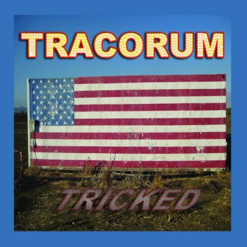 Tracorum - Tricked (2013)