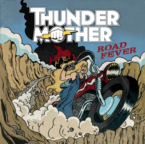 ThunderMother - Road Fever (2015)