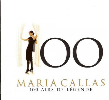 Maria Callas - 100 Airs de Legende [6CD Box Set] (2006)