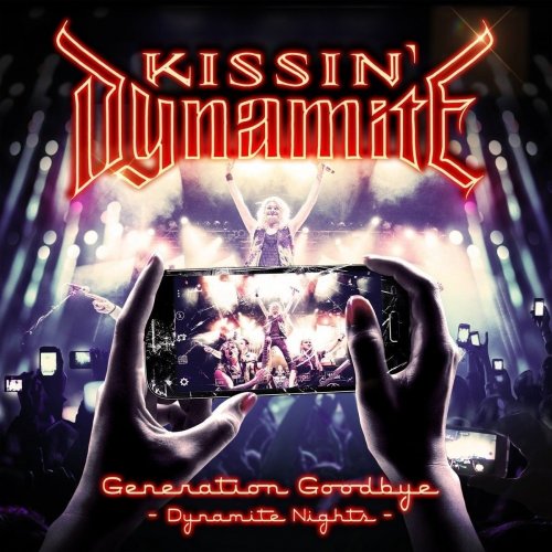 Kissin' Dynamite - Generation Goodbye: Dynamite Nights [2CD] (2017)
