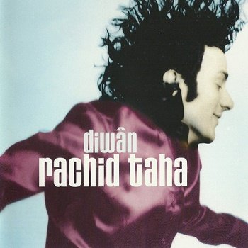 Rachid Taha - Diwan (1998)