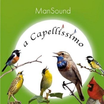 ManSound - a Capellissimo (2012)